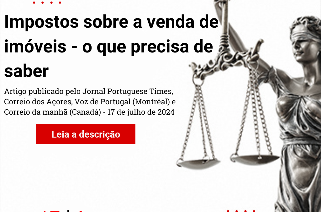 Impostos sobre a Venda de Imóveis – o que precisa de saber ⚖️